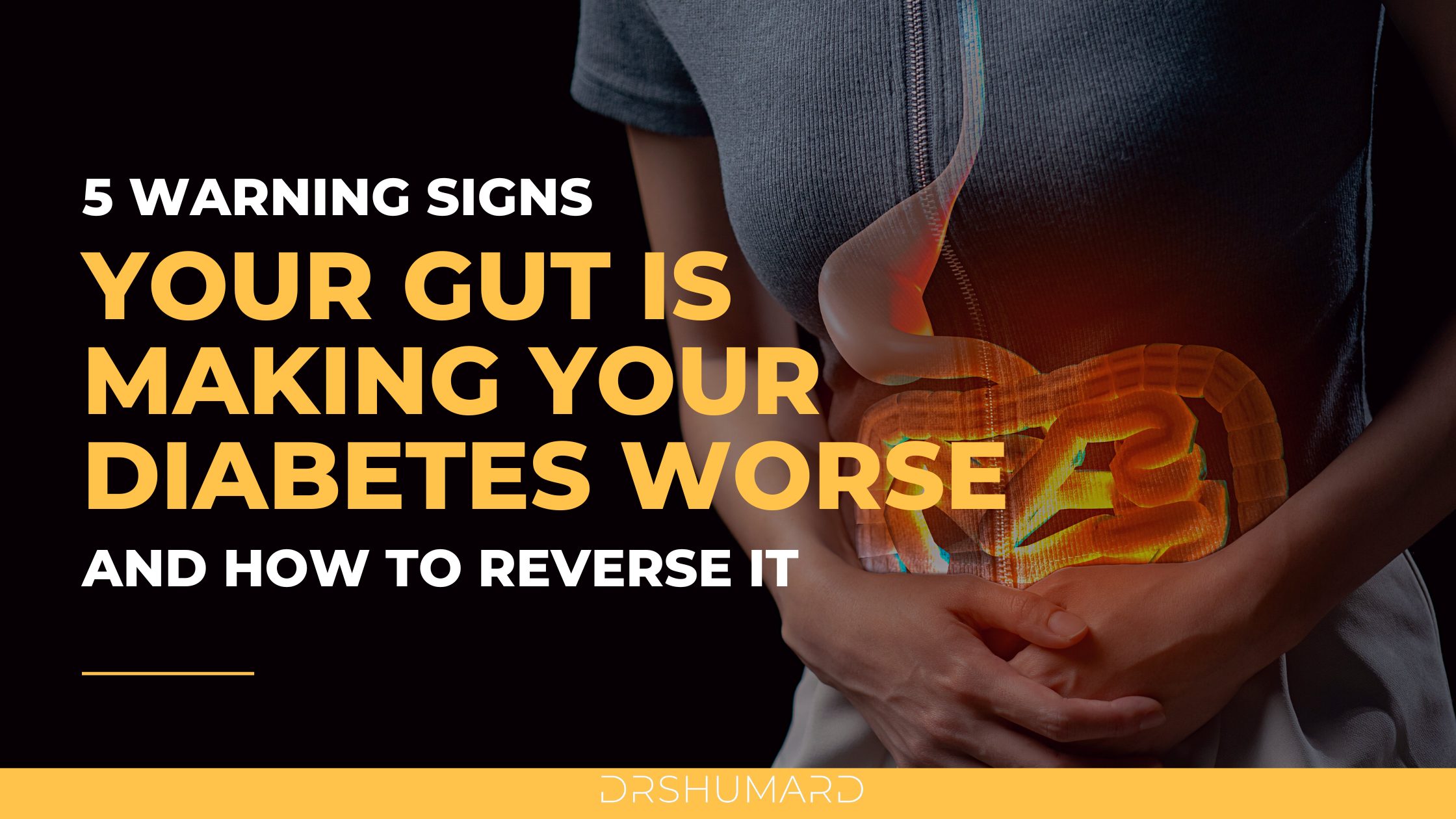 5 signs your gut is making your diabetes worse